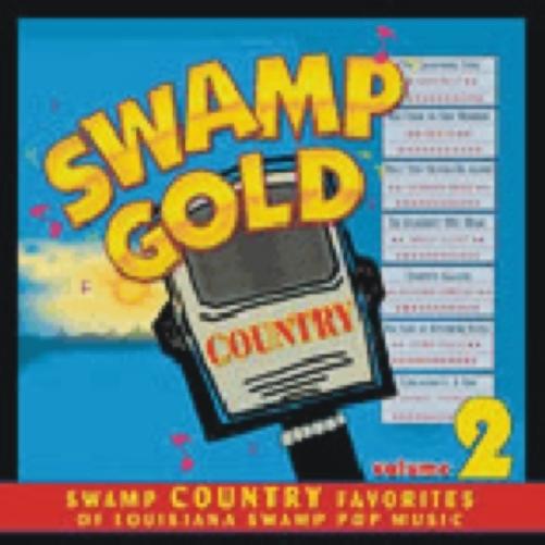 Swamp Gold Country Vol. 2
