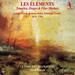 Les Éléments: Tempêtes, Orages & Fêtes Marines