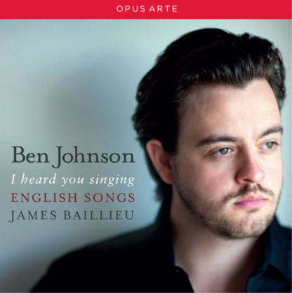 Ben Johnson: I Heard You Singing
