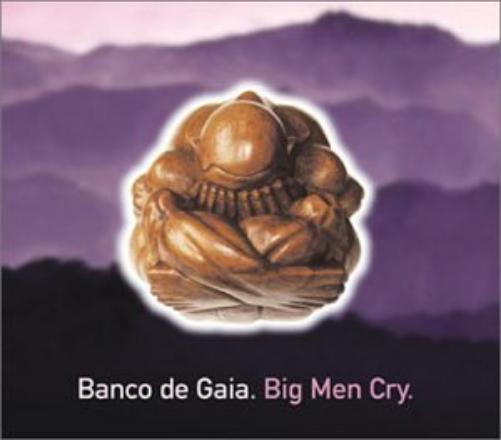BIG MEN CRY