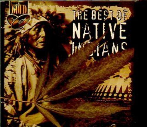 The Best Of  Native Indians