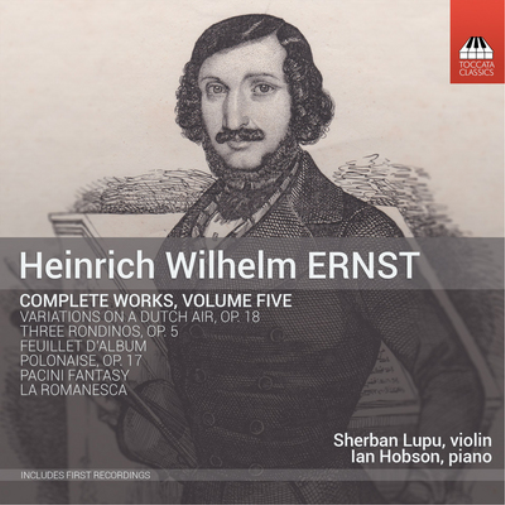 Heinrich Wilhelm Ernst: Complete Works - Volume 5