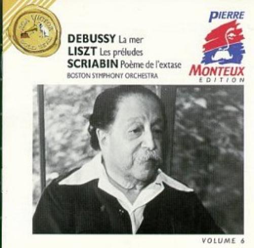 Debussy: La Mer / Liszt: Les Preludes / Scriabin: Poeme de L'Extase Pierre Monteux Edition, Vol. 6