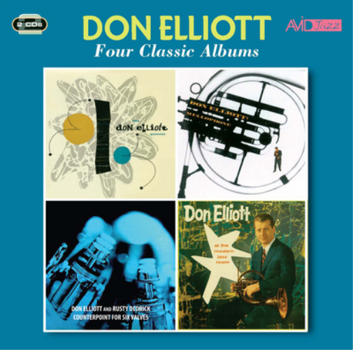 Four Classic Albums: Don Elliott Quintet/Mellophone/Counterpoint for Six Valves/...