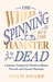 The Wheel is Spinning but the Hamster is Dead