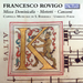 Francesco Rovigo: Missa Dominicalis/Mottetti/Canzoni