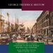 George Frederick Bristow: Symphony No. 2, 'Julien'/...