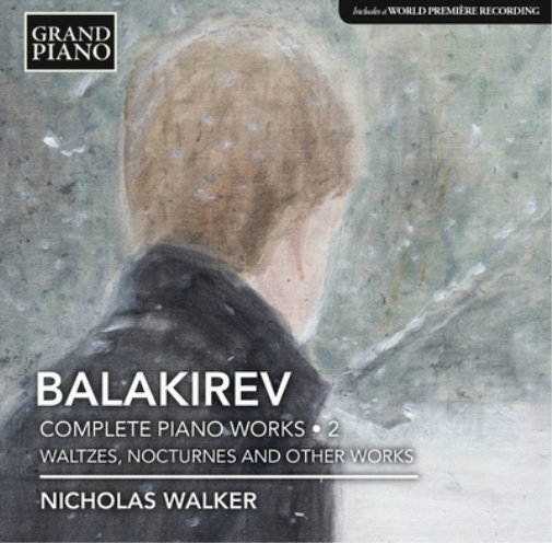 Balakirev: Complete Piano Works - Volume 2