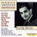 Irving Berlin - Great American Songwriters