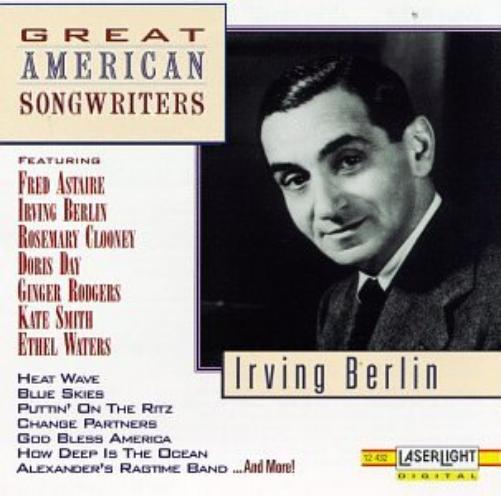 Irving Berlin - Great American Songwriters