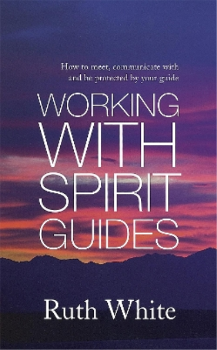 Working With Spirit Guides
