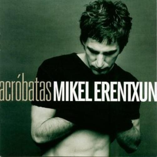 Mikel Erentxun-Acrobatas