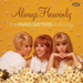 Always Heavenly: The Paris Sisters Anthology