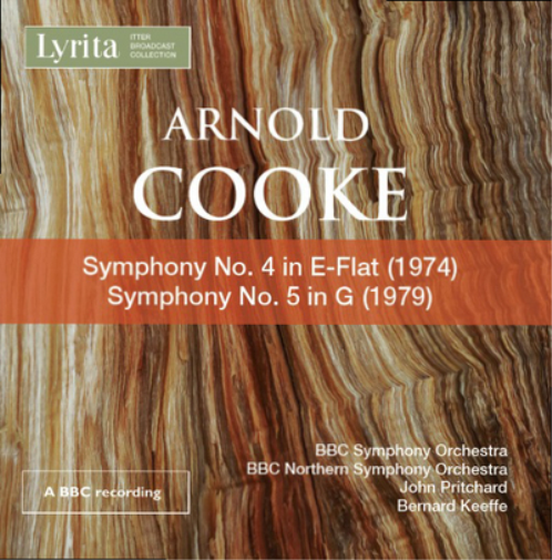 Arnold Cooke: Symphony No. 4 in E-flat/Symphony No. 5 in G