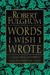 Words I Wish I Wrote
