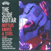 Slide Guitar Bottles, Knives and Steel