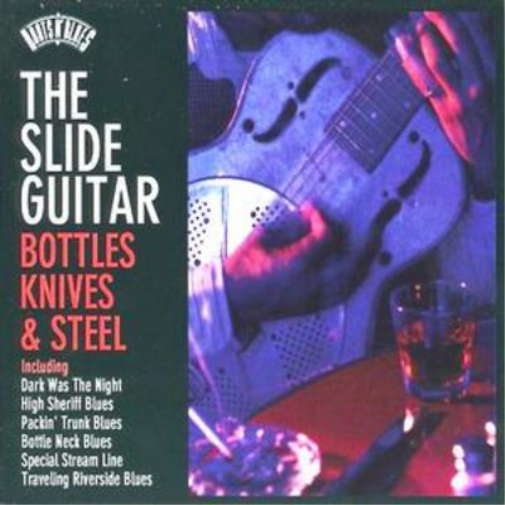 Slide Guitar Bottles, Knives and Steel