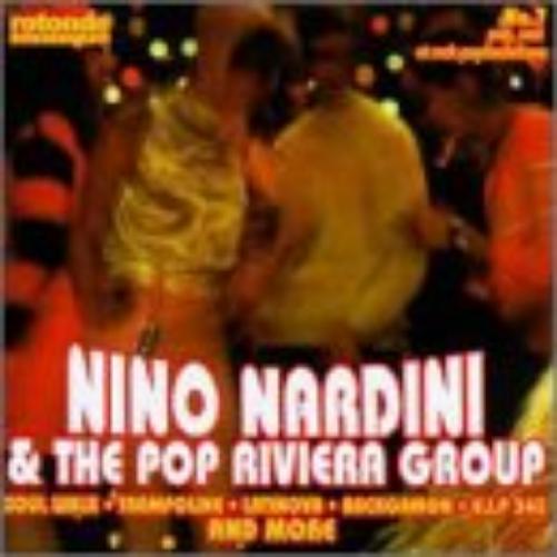 Nino Nardini & The Pop Riviera Group - Rotonde Musique