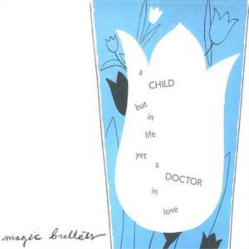 A Child But in Life Yet a Doctor in Love