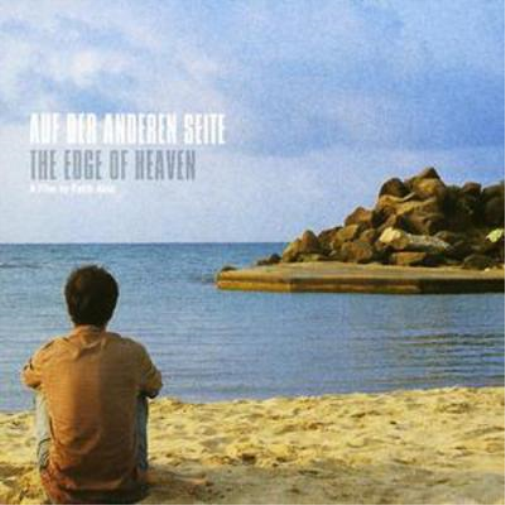 Auf Der Anderen Seite/the Edge of Heaven
