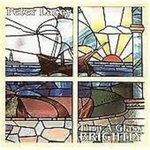 Peter Lacey - Thru A Glass Brightly (CD)