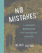 No Mistakes