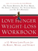 Love Hunger Weight-Loss Workbook