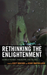 Rethinking the Enlightenment