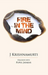 Fire in the Mind, 2nd Edition Revised