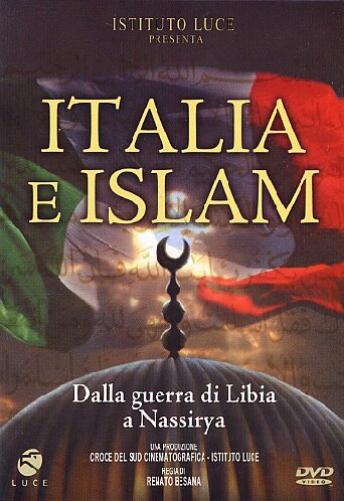 Italia E Islam - Dalla Guerra Di Libia A Nassirya - IMPORT