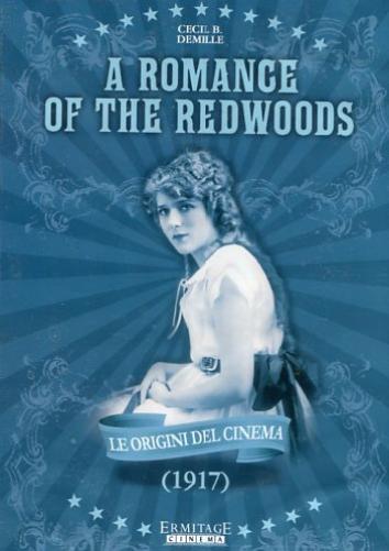 A Romance Of The Redwoods