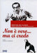 Non è vero...ma ci credo