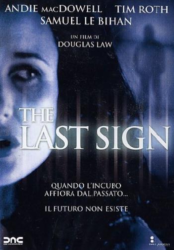 The Last Sign