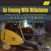 An Evening With Wilhelmine