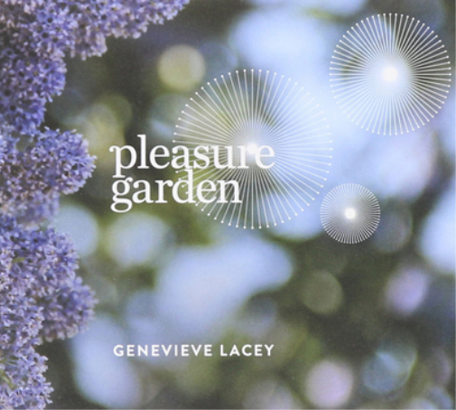 Genevieve Lacey: Pleasure Garden