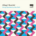Allegri Quartet: String Quartets By Alec Roth