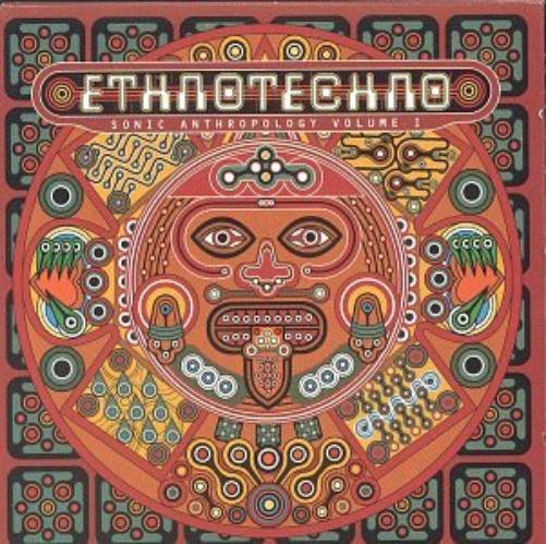 Ethnotechno: Sonic Anthropolog