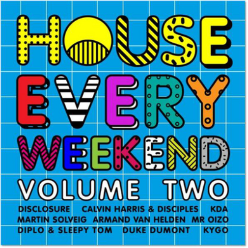 House Every Weekend - Volume 2