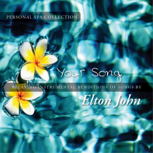 Your Song: Relaxing Instrumental Renditions of Songs By Elton John