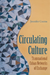 Circulating Culture: Transnational Cuban Networks of Exchange (New World Diasporas