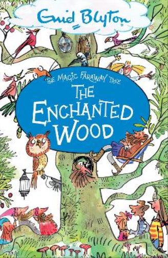 The Enchanted Wood: Book 1 (The Magic Faraway Tree