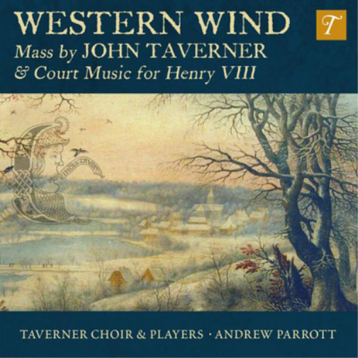 Western Wind Mass By John Taverner/Court Music for Henry VIII