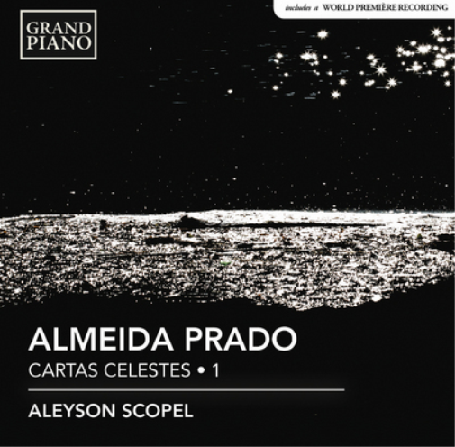Almeida Prado: Cartas Celestes - Volume 1