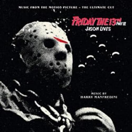 Friday The 13th Part 6: Jason Lives The Ultimate Cut Original Soundtrack