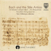 Bach and the Sile Antico