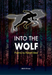 Into the Wolf