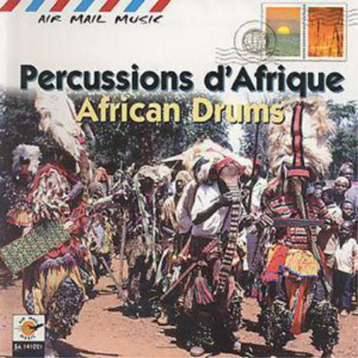Percussions D'Afrique: African Drums