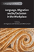 Language, Migration and In/Exclusion in the Workplace: 10 (Language at Work