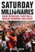 Saturday Millionaires