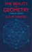 The Beauty of Geometry